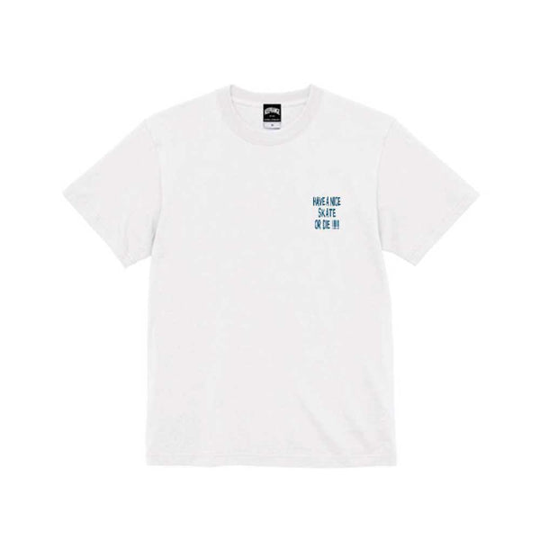 "HAVE A NICE " SK8edition  S/S T-shirt 【KT26_002】